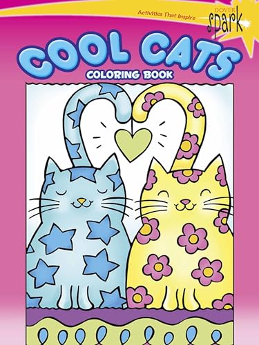 SPARK -- Cool Cats Coloring Book (Dover Animal Coloring Books)